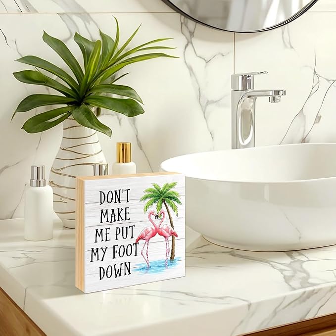 Don't Make Me Put My Foot Down Flamingo Wood Block Plaque Box Sign - Image 6