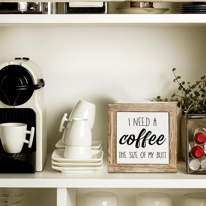 Funny Coffee Bar Decor Sign, Humor Cafe Decor Sign Tabletop Art, I Need a - Image 5