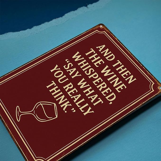 Funny Bar Signs for Home Bar Decor, And Then the Wine Whispered Say What You - Image 7