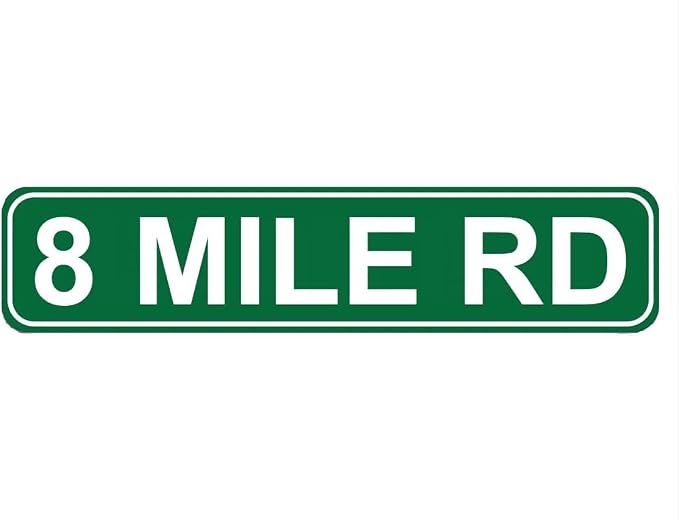 Metal Tin Sign 8 MILE RD sign Retro Aluminum Metal Sign by Unknown