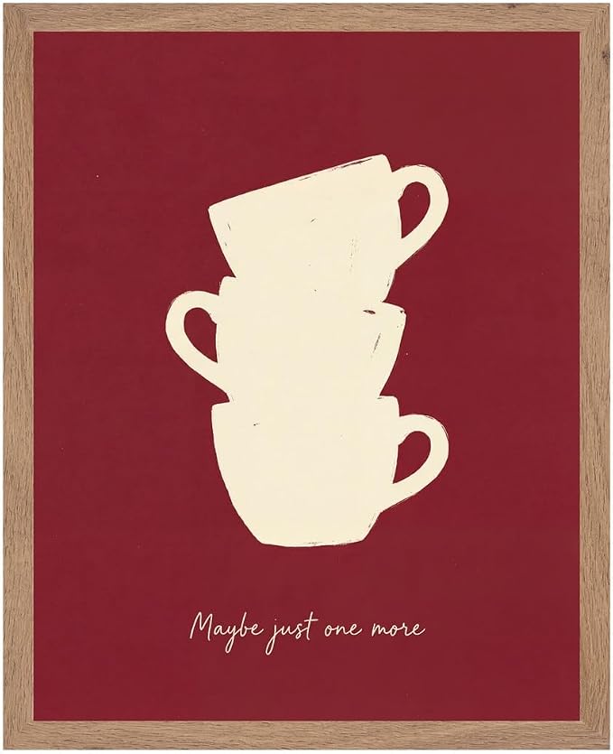 Lawrence Williams Designs Maybe Just One More Coffee Poster by LawrenceWilliamsDesigns