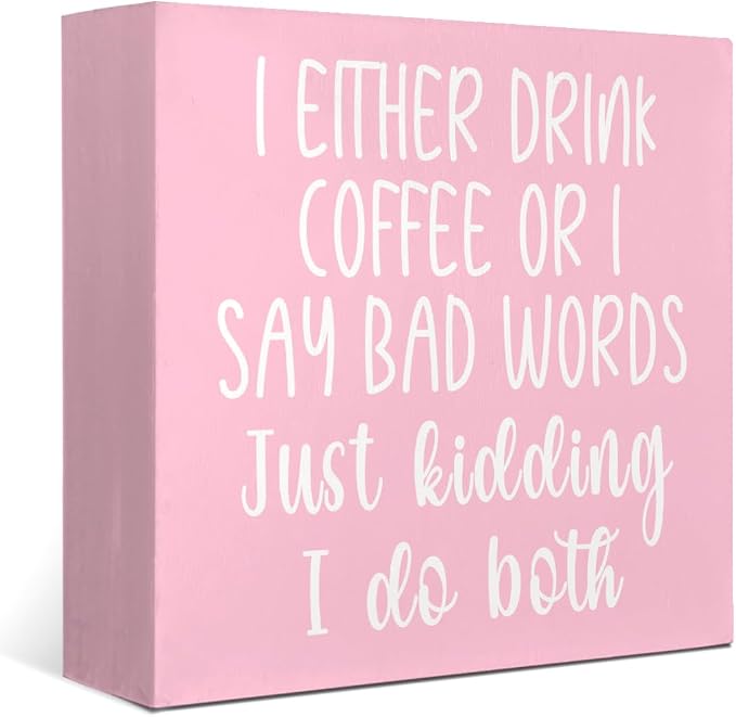Mtrgdn Coffee Bar Corner Decor Sign, I Either Drink Coffee or I Say Bad Words by MtrgdnHomeDecor