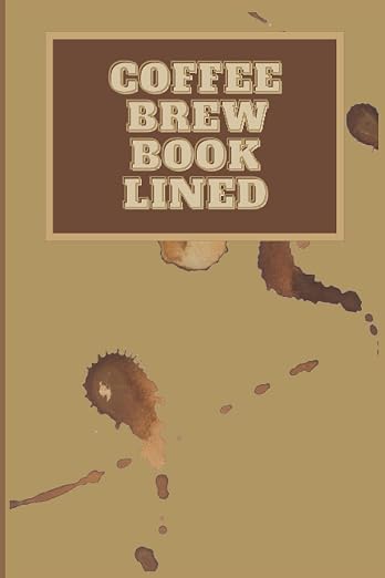 coffee notebook: lined coffee note book by Unknown
