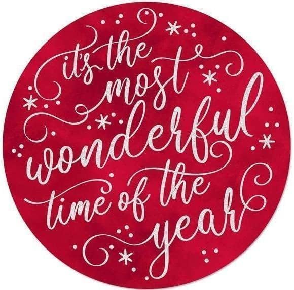 It's The Most Wonderful Time Of The Year Vintage Round Metal Aluminum Tin Sign by Unknown
