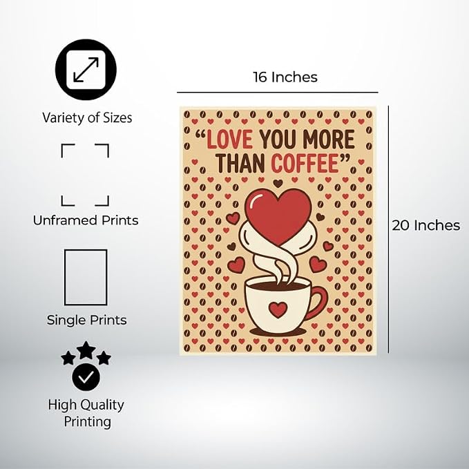 Lawrence Williams Designs Love You More Than Coffee Poster - Image 2