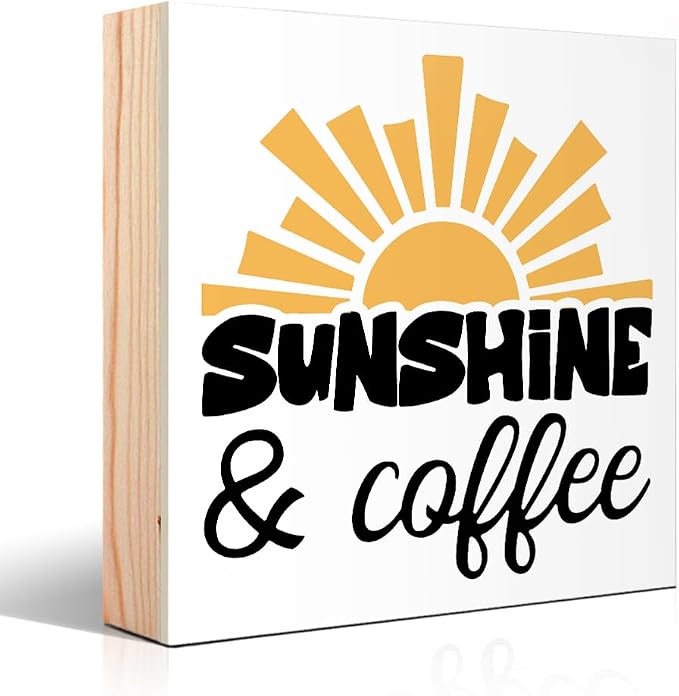 Sunshine Coffee Wooden Box Sign, Positive Sunshine Desk Decor by Unknown