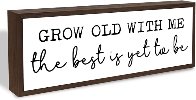 Grow Old with Me the Best is Yet to Be Sign, Romantic Wood Signs, Farmhouse by BQL