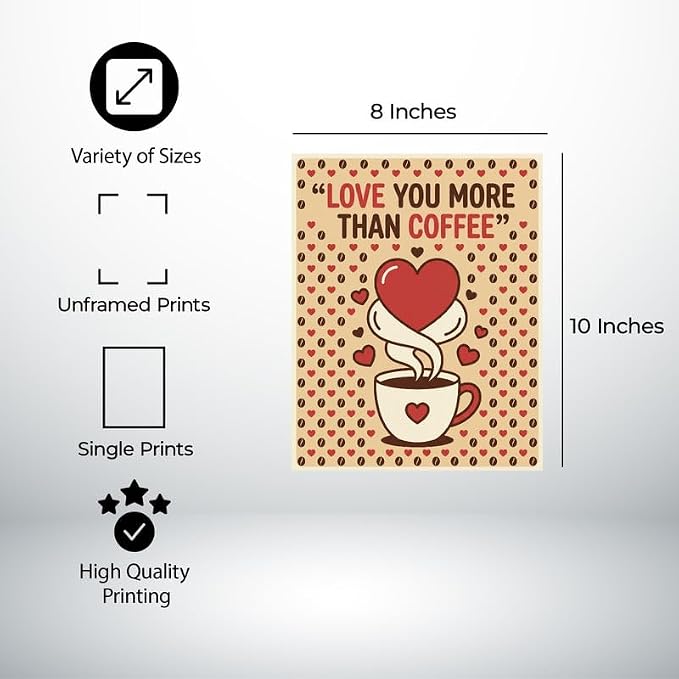Lawrence Williams Designs Love You More Than Coffee Poster - Image 2