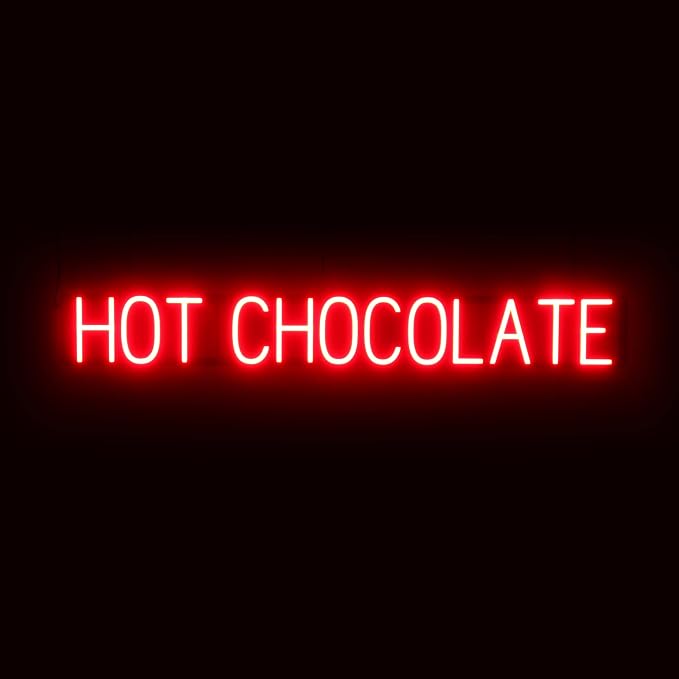 SpellBrite HOT CHOCOLATE Sign | Coffee Drink-Related Sign by SpellBrite