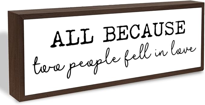 All Because Two People Fell In Love Sign, Farmhouse Wooden Box Signs, Home Decor by BQL
