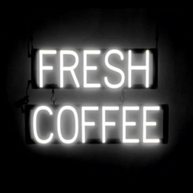 SpellBrite FRESH COFFEE Sign | Coffee Drink-Related Sign by SpellBrite