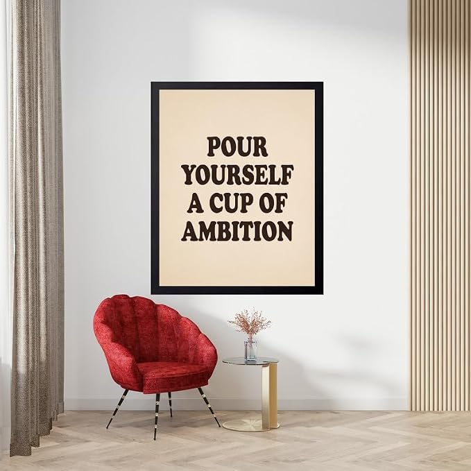 Lawrence Williams Designs Pour Yourself a Cup of Ambition Poster - Image 4