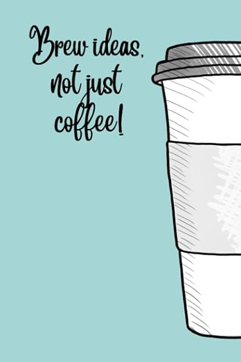 9x6 Lined Journal Organiser | Brew Ideas Coffee Design Teal by Unknown