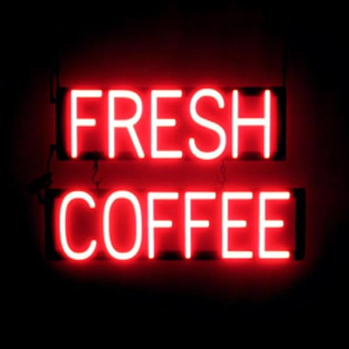SpellBrite FRESH COFFEE Sign | Coffee Drink-Related Sign by SpellBrite