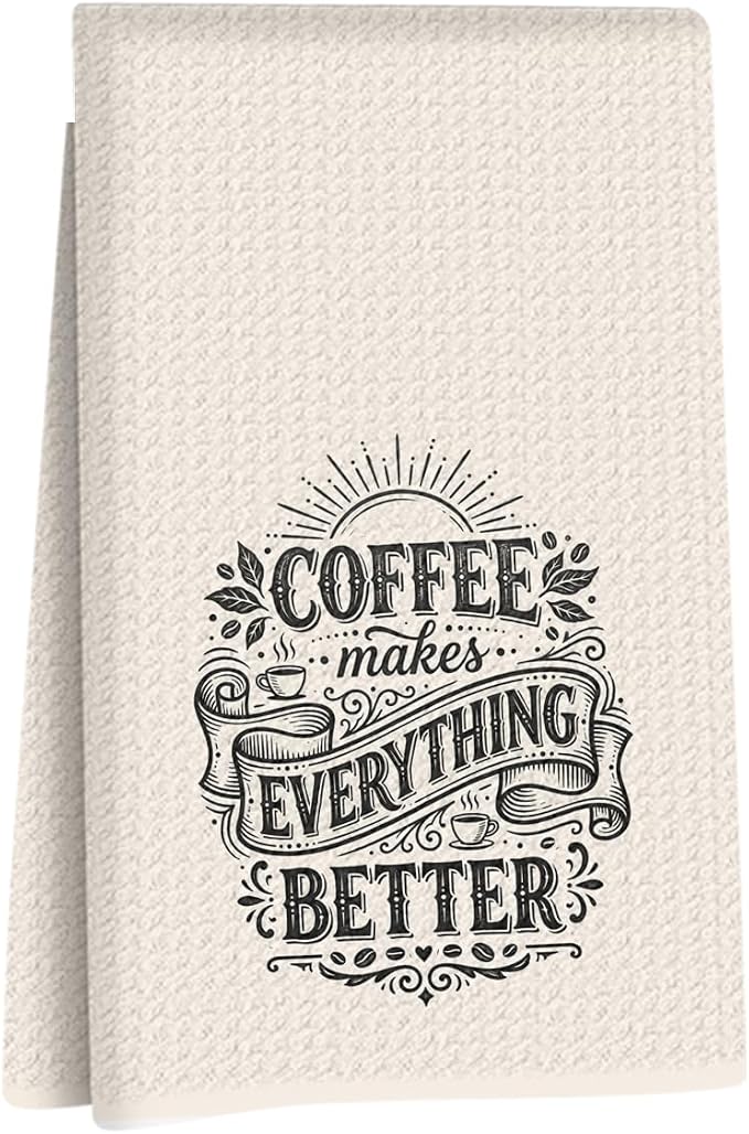 Coffee Makes Everything Better Kitchen Towels, Coffee Lover Gifts Reusable Dish by Unknown