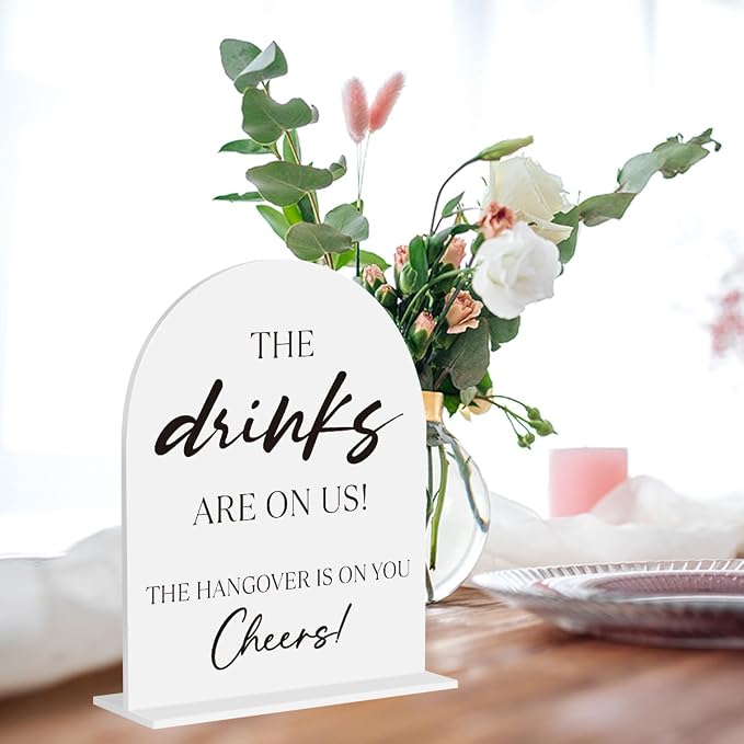 The Drinks Are On Us Acrylic Sign, Open Bar Sign, Wedding Engagement Bridal - Image 5