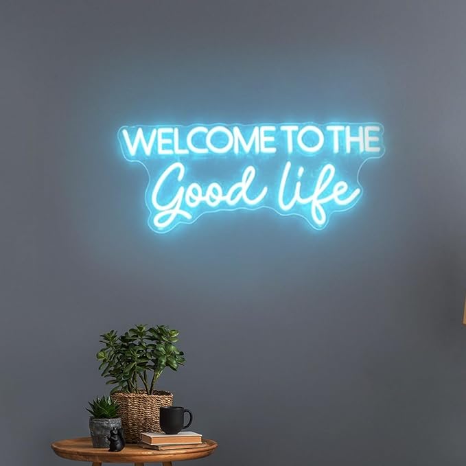 Welcome to the Good Life Neon Sign, LED Neon Light - Image 4