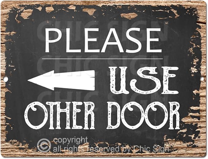 PP-4279 Please Use Other Door Left Arrow Chic Sign Rustic Vintage Chalkboard by ChicSign