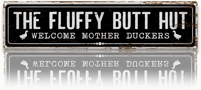 Funny Duck House Decor, The Fluffy Butt Hut Sign, 15.8x4 inches, Funny Farm by Unknown