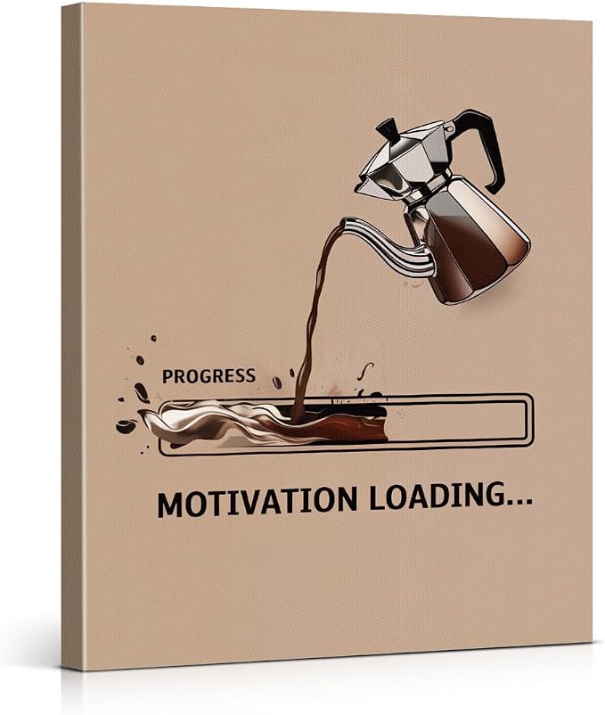 Funny Coffee Bar Wall Art Print Humor Motivation Loading Poster Painting Coffee by Unknown