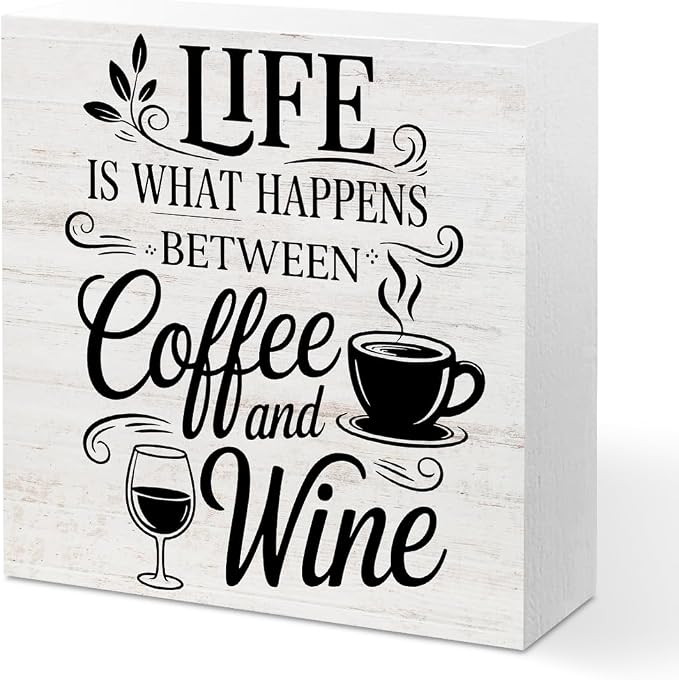 Rustic Coffee Wine Wood Box Sign, Life is What happens Between Coffee and Wine by Unknown