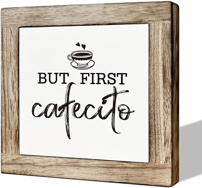 But First Cafecito Sign by MLTEye