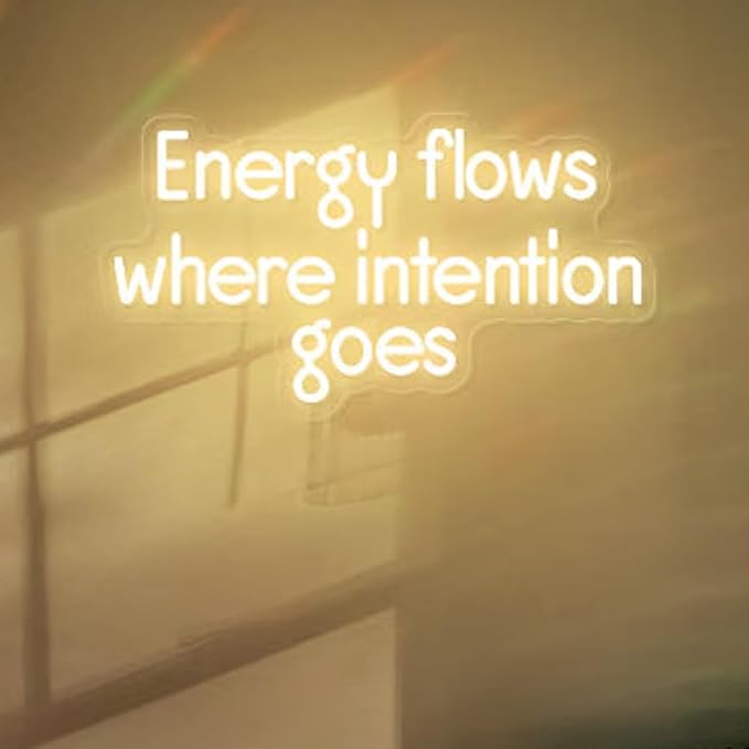 Energy Flows Where Intention Goes LED Neon Sign - Image 4