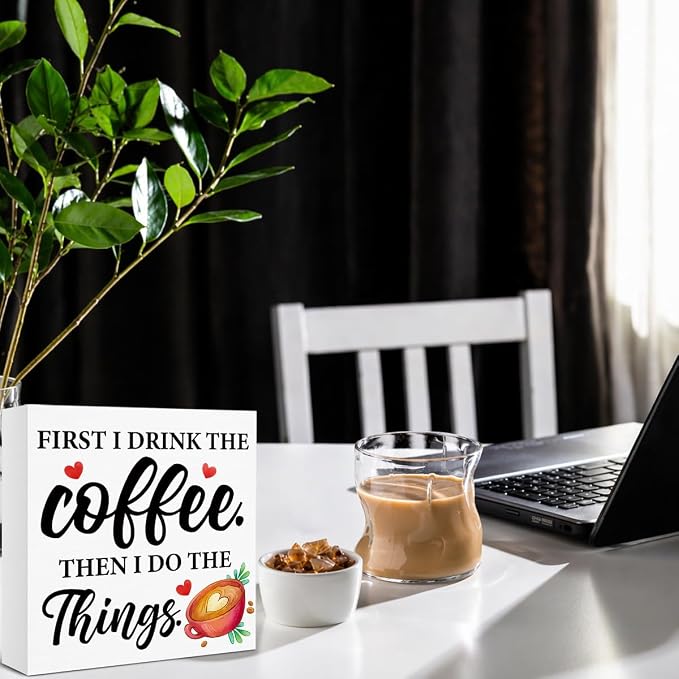 Coffee Bar Decor, Funny Office Decorations, First I Drink The Coffee, Then I Do - Image 3