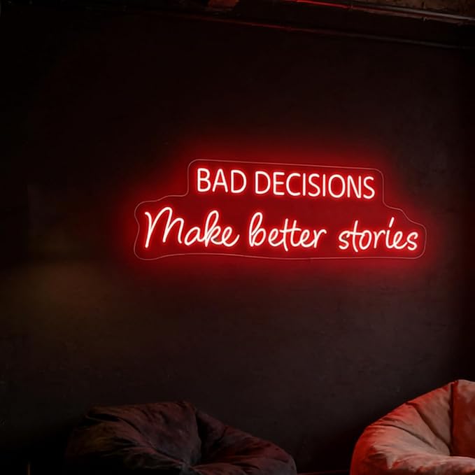 Bad Decisions Make Good Stories LED Light Sign, Personalized Motivational Neon - Image 2