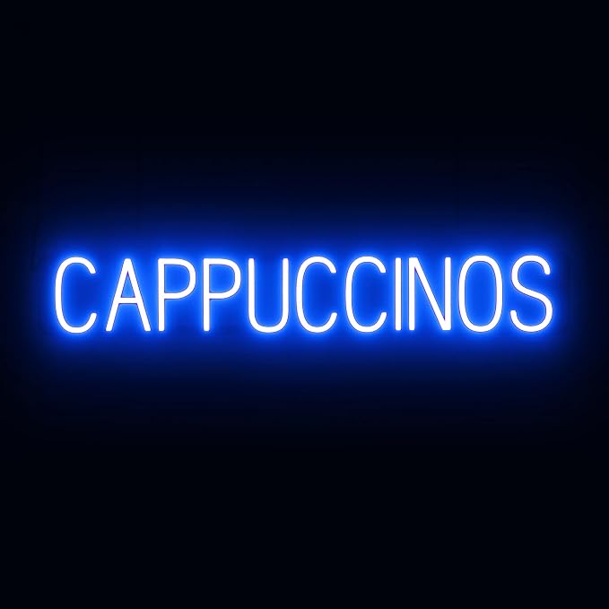 SpellBrite CAPPUCCINOS Sign | Coffee Drink-Related Sign by SpellBrite