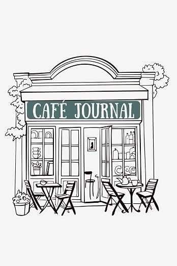 Café Journal: A Coffee Shop Passport to Track Drinks, Discover New Spots by Unknown
