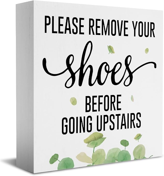 Funny Please Remove Your Shoes Before Going Upstairs Wooden Box Sign Rustic by HTBIG