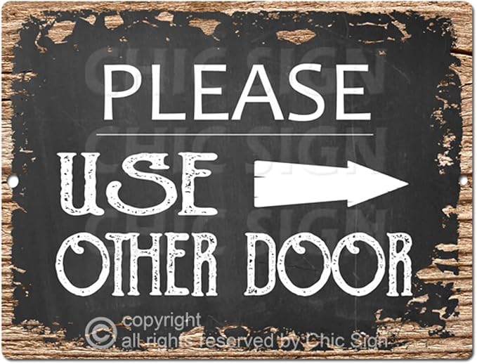 PP-4278 Please Use Other Door Right Arrow Chic Sign Rustic Vintage Chalkboard by ChicSign
