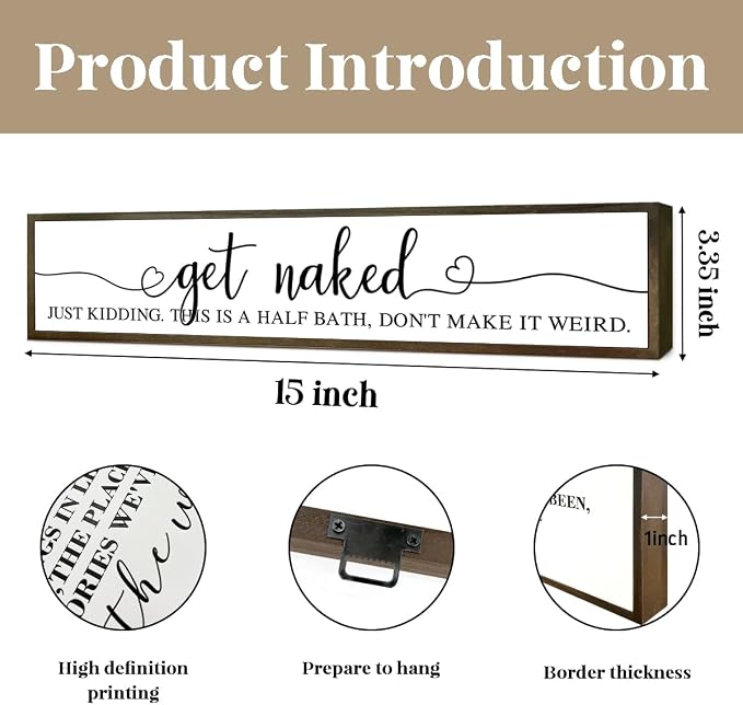 Funny Bathroom Decor Sign – Rustic ‘Get Naked, Just Kidding This Is a Half - Image 2