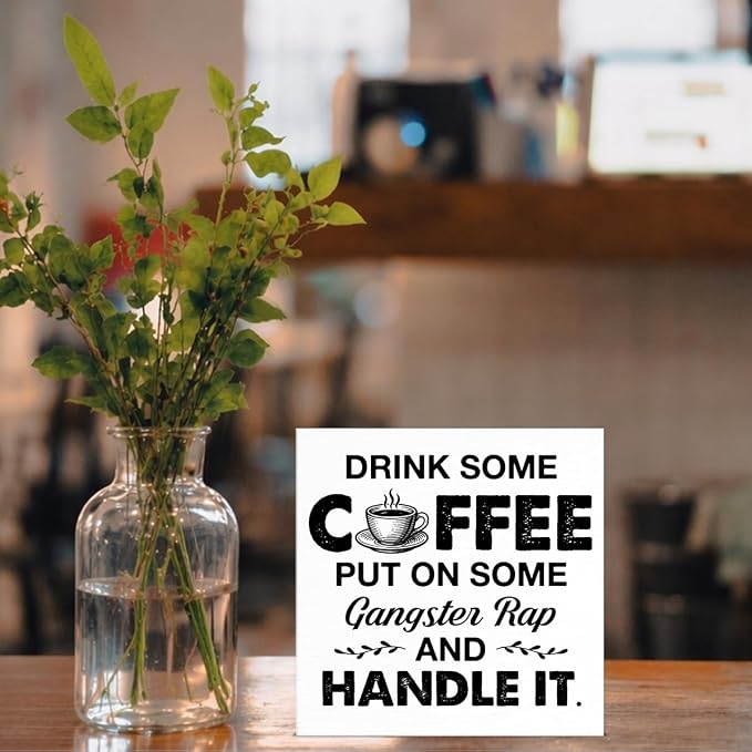 Coffee Bar Decor, Funny Coffee Table Decor Wooden Sign, Drink Some Coffee Put - Image 5