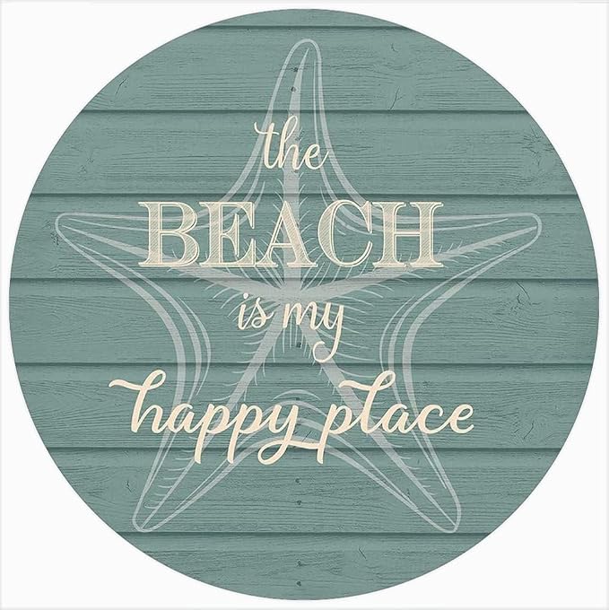 Marine Life Starfish The Beach is My Happy Place Round Metal Aluminum Tin Sign by Unknown