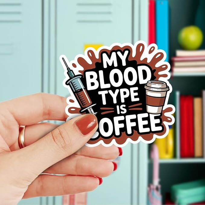 3pcs-6in My Blood Type is Coffee Sticker, Funny Caffeine Lover Sticker - Image 2