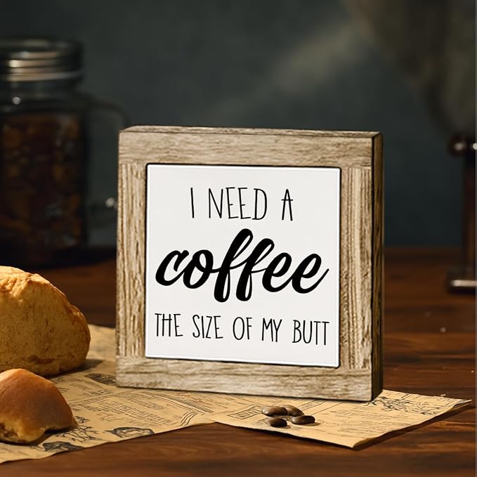 Funny Coffee Bar Decor Sign, Humor Cafe Decor Sign Tabletop Art, I Need a - Image 4