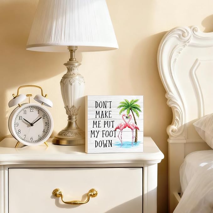 Don't Make Me Put My Foot Down Flamingo Wood Block Plaque Box Sign - Image 4