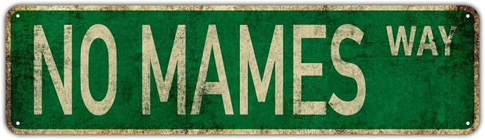 Vintage Tin Sign No Mames Way Sign Street Sign Retro Metal Sign by Unknown