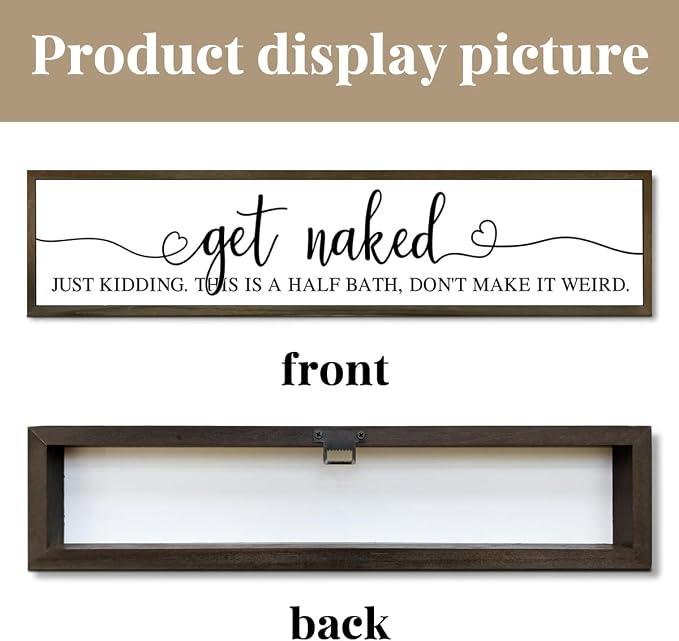 Funny Bathroom Decor Sign – Rustic ‘Get Naked, Just Kidding This Is a Half - Image 3