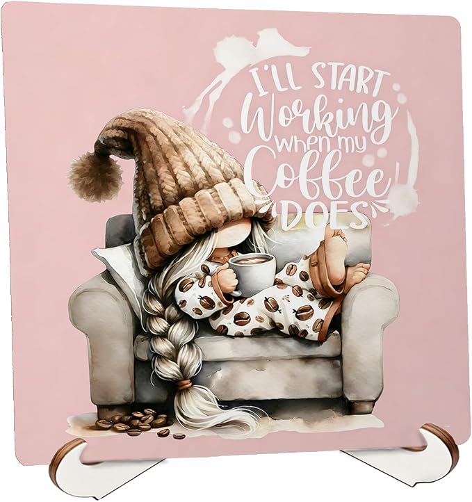 Funny Gnome Coffee Bar Wooden Desk Decor Sign 5x5 Inch, I'll Start Working When by Unknown