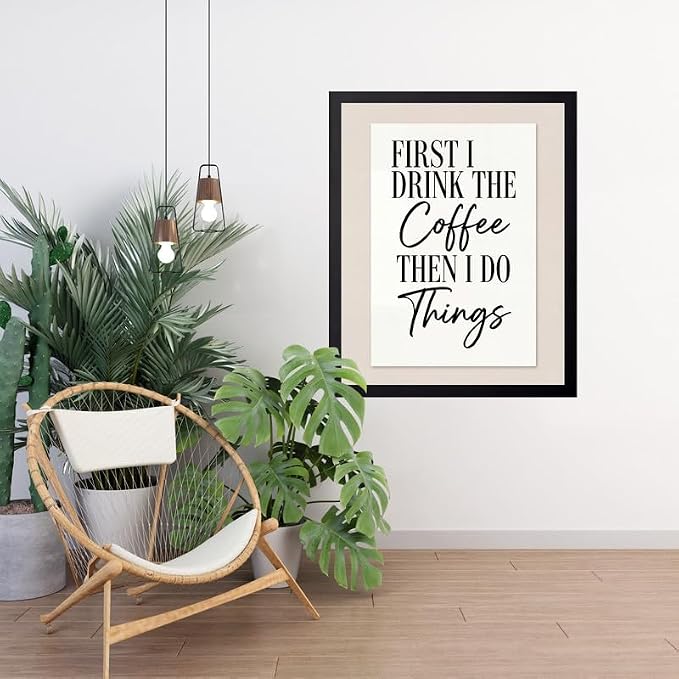 Lawrence Williams Designs First I Drink the Coffee Then I Do Things Poster - Image 6