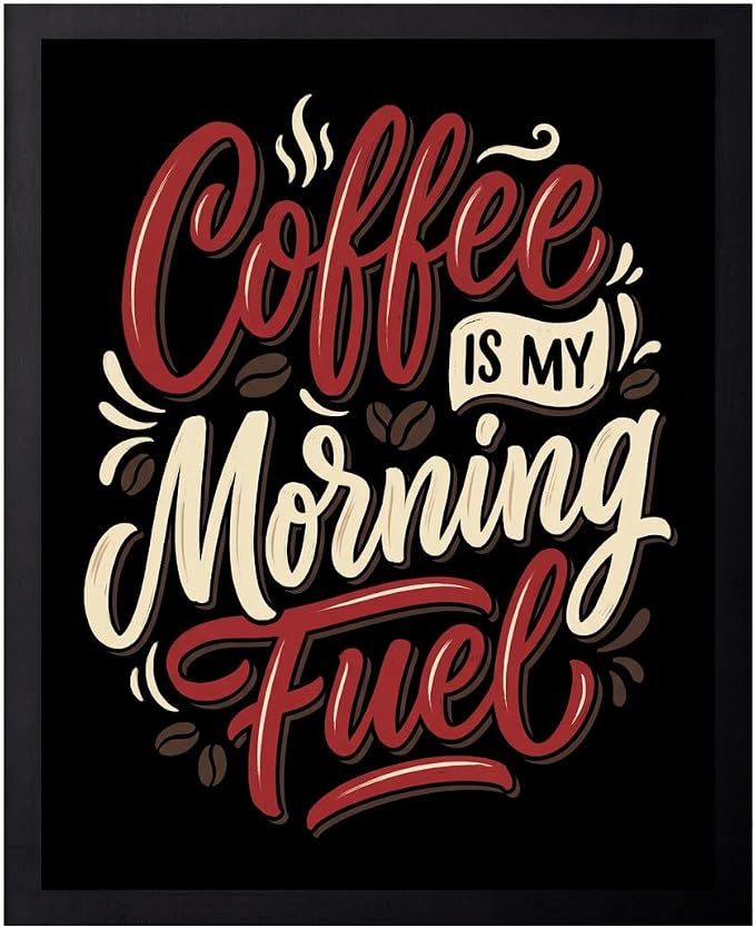 Lawrence Williams Designs Coffee Is My Morning Fuel Poster by LawrenceWilliamsDesigns