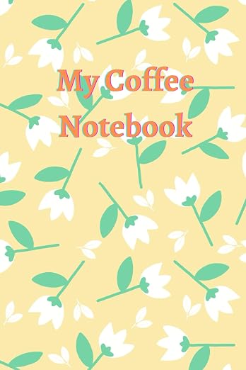 My Coffee Notebook: Brewing Ideas, College Ruled Lined Journal, by Unknown