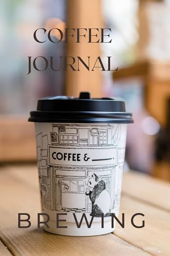 Coffee Journal: Coffee Tasting Journal Log Book by Unknown