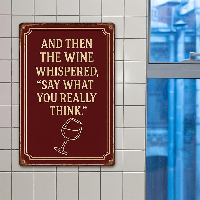 Funny Bar Signs for Home Bar Decor, And Then the Wine Whispered Say What You - Image 6