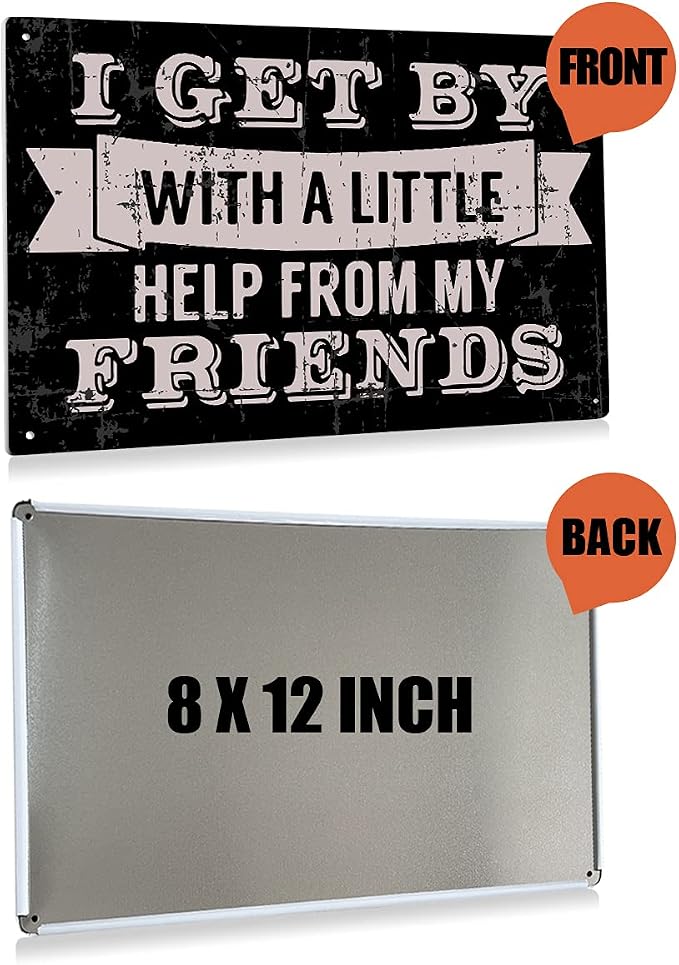 BEASTZHENG I Get by with A Little Help from My Friends Metal Tin Sign Vintage - Image 2