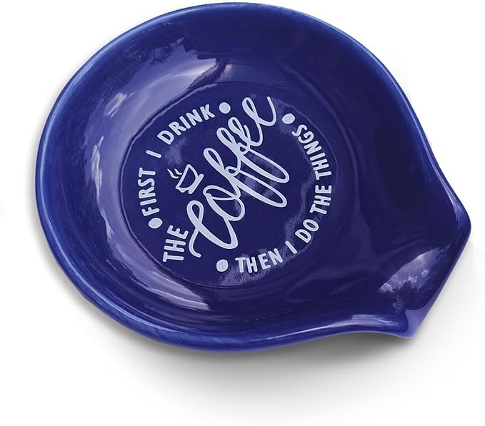 Funny Coffee Quote First I Drink The Coffee Then I Do The Things Ceramic Spoon - Image 3