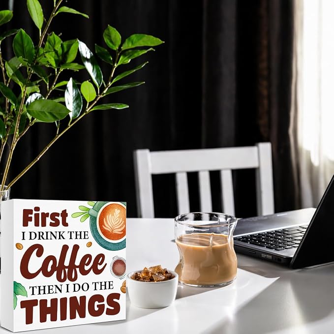 Coffee Bar Decor Wooden Sign, Funny Coffee Table Decor, First I Drink The - Image 3